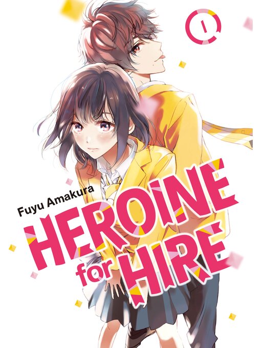 Title details for Heroine for Hire, Volume 1 by Fuyu Amakura - Available